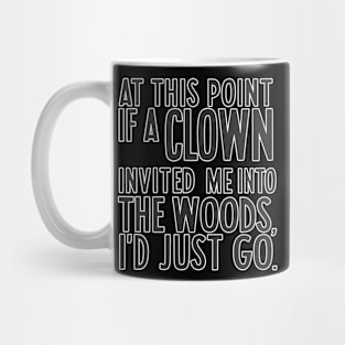 Clown Woods Mug